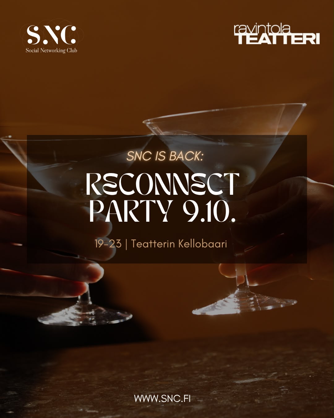 SNC – RECONNECT PARTY